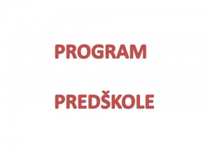 PROGRAM PREDŠKOLE