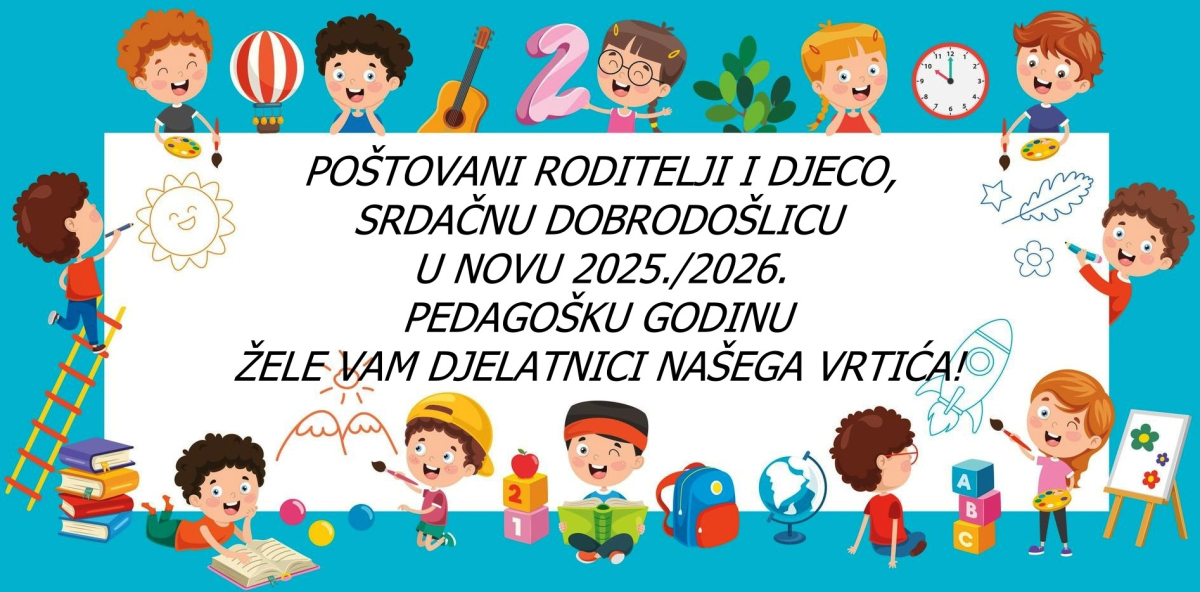 DOBRODOŠLI U NOVU PEDAGOŠKU GODINU!